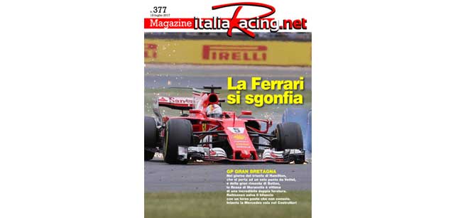&Egrave; online il Magazine 377 di Italiaracing<br />Tutti i commenti del GP di Silverstone