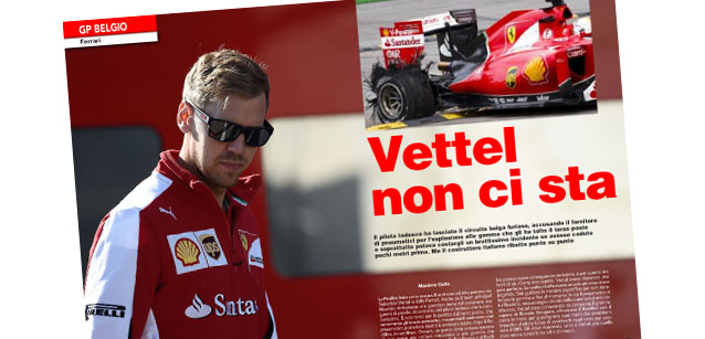 &Egrave; online il Magazine 328 Italiaracing<br />A Spa scoppia il caso Vettel-Pirelli